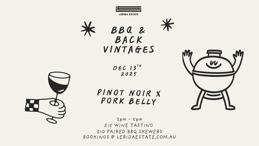 BBQ & Back Vintages @ Lerida Estate